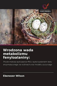 Produktbild: Wrodzona wada metabolizmu fenyloalaniny: