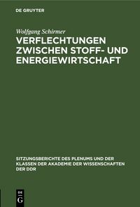 Produktbild: Verflechtungen zwischen Stoff- und Energiewirtschaft