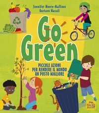 Produktbild: Go green. Piccole azioni per rendere il mondo un posto migliore