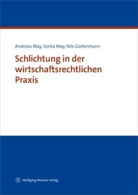 Produktbild: Schlichtung in der wirtschaftsrechtlichen Praxis