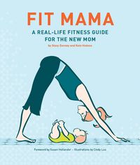 Produktbild: Fit Mama: A Real-Life Fitness Guide for the New Mom