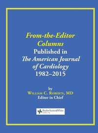 Produktbild: From-the-Editor Columns Published in the American Journal of Cardiology, 1982-2015