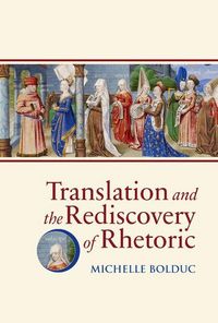 Produktbild: Translation and the Rediscovery of Rhetoric