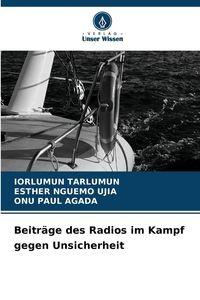 Produktbild: Beitr&auml;ge des Radios im Kampf gegen Unsicherheit
