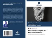 Produktbild: Motivierende Gespr&auml;chsf&uuml;hrung bei der Raucherentw&ouml;hnung