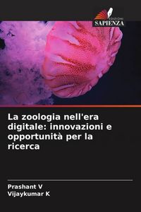 Produktbild: La zoologia nell'era digitale: innovazioni e opportunit&agrave; per la ricerca