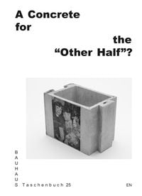 Produktbild: A Concrete for the &ldquo;Other Half&rdquo;?