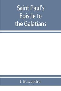Produktbild: Saint Paul's Epistle to the Galatians