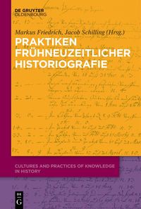 Produktbild: Praktiken fr&uuml;hneuzeitlicher Historiographie