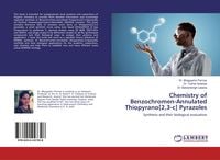 Produktbild: Chemistry of Benzochromen-Annulated Thiopyrano[2,3-c] Pyrazoles