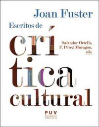 Produktbild: Joan Fuster : escritos de cr&iacute;tica cultural
