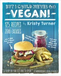 Produktbild: But I Could Never Go Vegan!