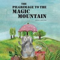 Produktbild: The Pilgrimage To The Magic Mountain