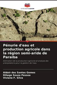 Produktbild: P&eacute;nurie d'eau et production agricole dans la r&eacute;gion semi-aride de Paraiba