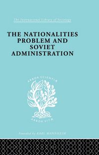 Produktbild: The Nationalities Problem & Soviet Administration