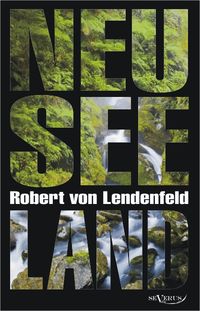 Produktbild: Von Lendenfeld, R: Neuseeland - Geschichte und Kultur um 190
