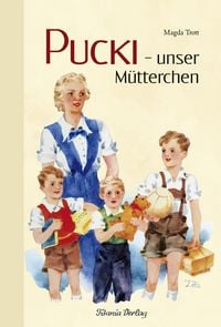 Produktbild: Pucki &ndash; unser M&uuml;tterchen