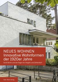 Produktbild: NEUES WOHNEN Innovative Wohnformen der 1920er Jahre