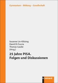 Produktbild: 25 Jahre PISA. Folgen und Diskussionen
