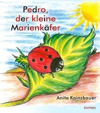Produktbild: Pedro, der kleine Marienk&auml;fer