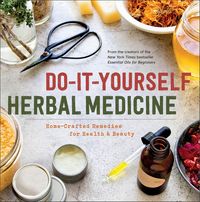 Produktbild: Do-It-Yourself Herbal Medicine
