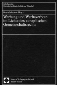 Produktbild: Werbung und Werbeverbote im Lichte des europäischen Gemeinschaftsrechts