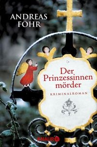 Produktbild: Der Prinzessinnenm&ouml;rder
