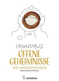 Bild vom Artikel Offene Geheimnisse vom Autor Gustav »IRONIMUS« Peichl