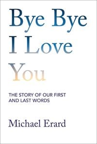Produktbild: Bye Bye I Love You