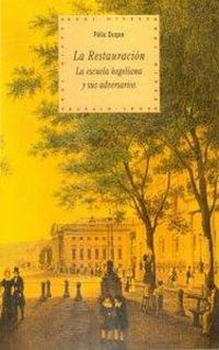 Produktbild: La Restauraci&oacute;n : la escuela hegeliana y sus adversarios