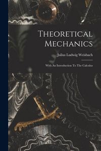 Produktbild: Theoretical Mechanics: With An Introduction To The Calculus