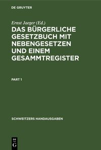 Produktbild: Das B&uuml;rgerliche Gesetzbuch mit Nebengesetzen und einem Gesammtregister
