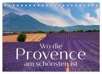 Produktbild: Wo die Provence am sch&ouml;nsten ist (Tischkalender 2026 DIN A5 quer), CALVENDO Monatskalender