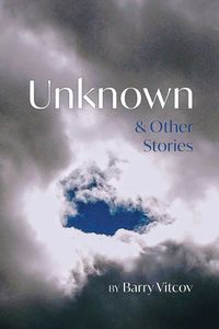 Produktbild: Unknown & Other Stories
