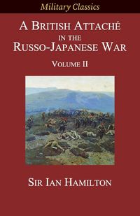 Produktbild: A British Attach&eacute; in the Russo-Japanese War