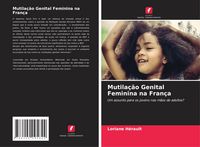 Produktbild: Mutila&ccedil;&atilde;o Genital Feminina na Fran&ccedil;a