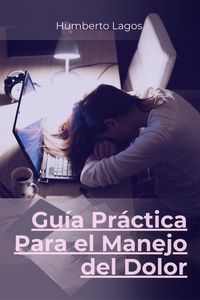 Produktbild: Gu&iacute;a Pr&aacute;ctica para el Manejo del Dolor