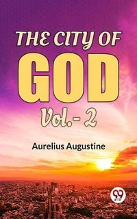 Produktbild: The City Of God Vol.-2