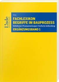 Produktbild: Fachlexikon Begriffe im Bauprozess &ndash; Erg&auml;nzungsband 1