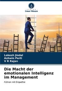 Produktbild: Die Macht der emotionalen Intelligenz im Management