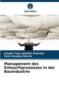 Produktbild: Management des Entwurfsprozesses in der Bauindustrie