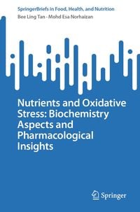 Produktbild: Nutrients and Oxidative Stress: Biochemistry Aspects and Pharmacological Insights