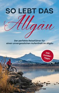Produktbild: So lebt das Allg&auml;u
