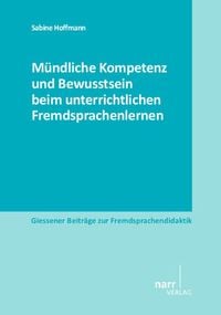 Produktbild: M&uuml;ndliche Kompetenz und Bewusstsein beim unterrichtlichen Fremdsprachenlernen