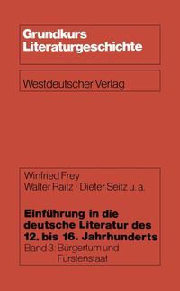 Produktbild: Einf&uuml;hrung in die deutsche Literatur des 12. bis 16. Jahrhunderts