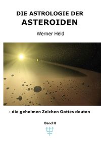 Produktbild: Die Astrologie der Asteroiden Band 2
