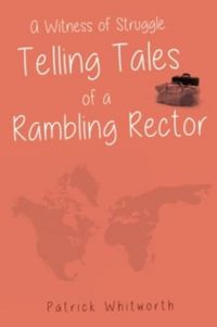 Produktbild: Whitworth, P: Witness of Struggle: Telling Tales of a Rambli