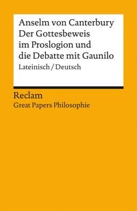 Produktbild: Der Gottesbeweis im "Proslogion" und die Debatte mit Gaunilo. Lateinisch/Deutsch