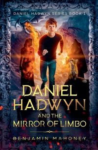 Produktbild: Daniel Hadwyn And The Mirror of Limbo