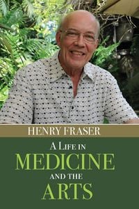 Produktbild: A Life in Medicine and the Arts